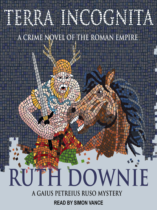 Title details for Terra Incognita by Ruth Downie - Wait list